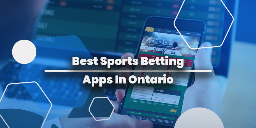 Best Sports Betting Apps Ontario