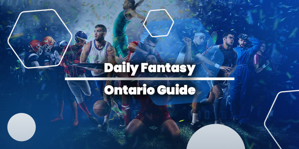 Daily Fantasy Ontario Guide